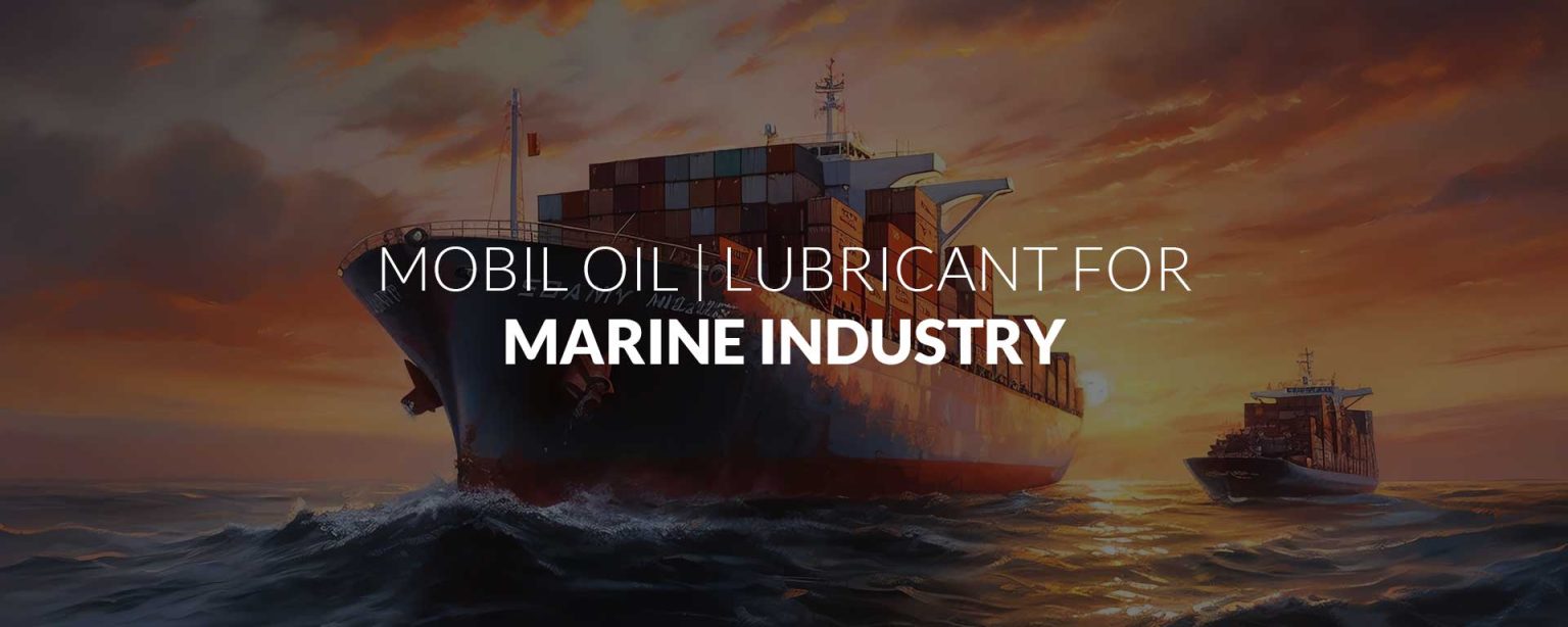 mobil marine lubricant oil Supplier in UAE